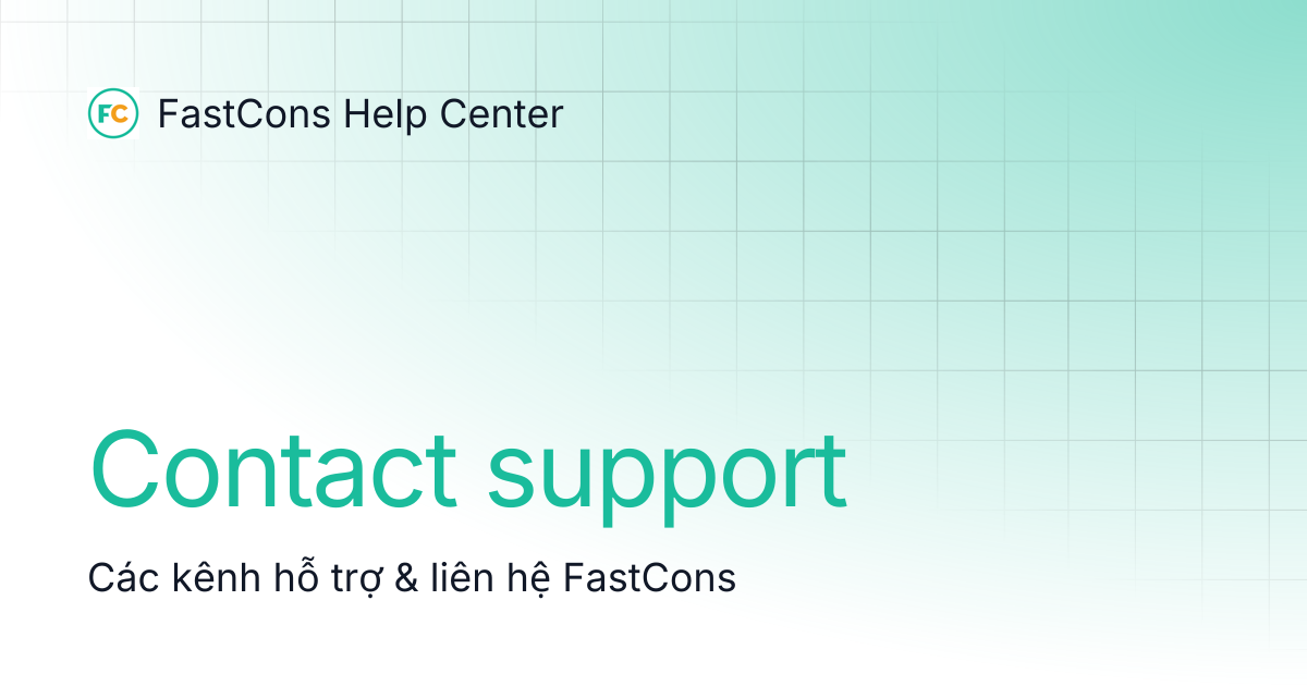 Contact support | FastCons Help Center